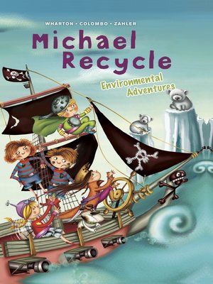 cover image of Michael Recycle's Environmental Adventures